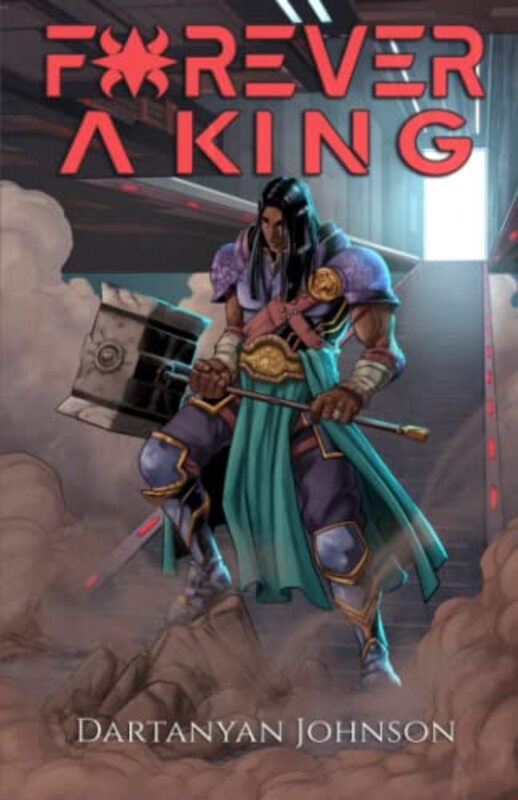 Book cover for "Forever A King" by Dartanyan Johnson