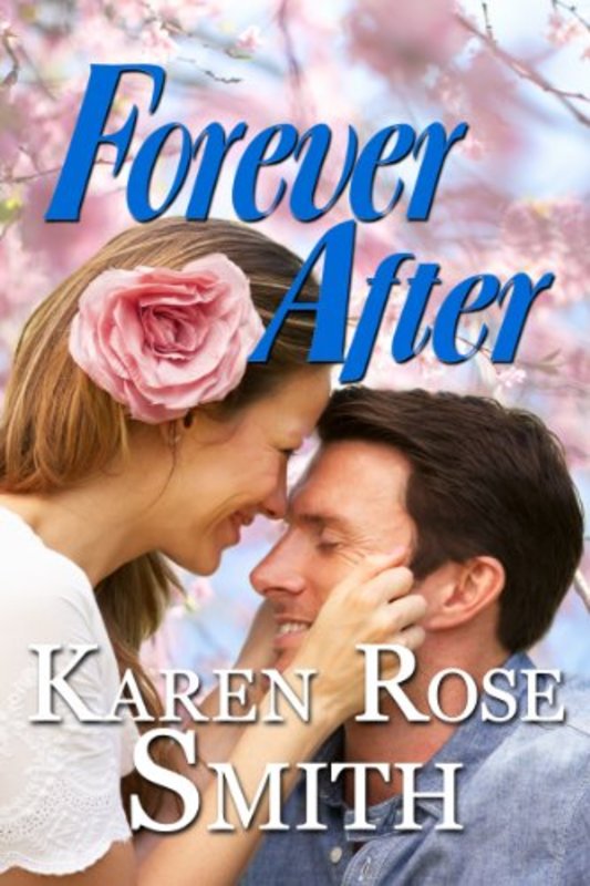 Book cover for "Forever After" by Karen Rose Smith