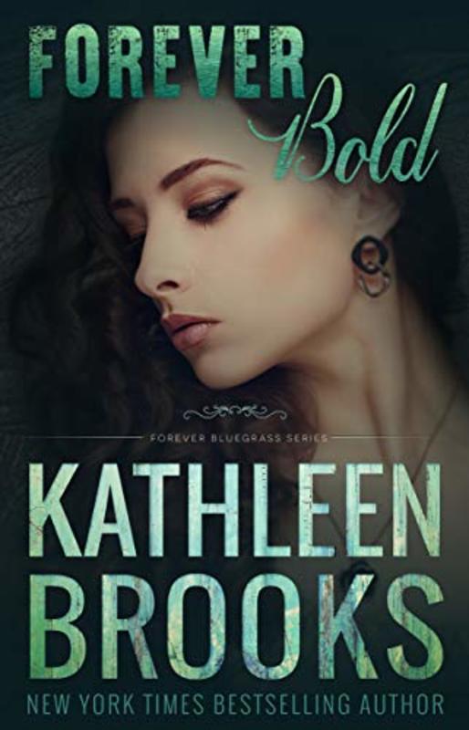 Book cover for "Forever Bold" by Kathleen Brooks