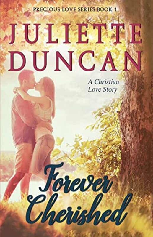 Book cover for "Forever Cherished" by Juliette Duncan