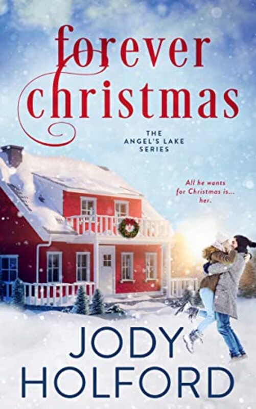 Book cover for "Forever Christmas" by Jody Holford