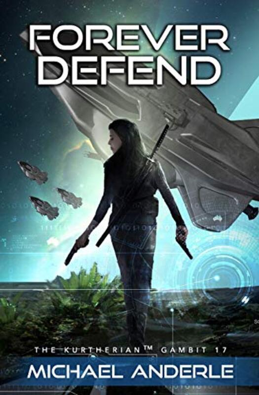 Book cover for "Forever Defend" by Michael Anderle