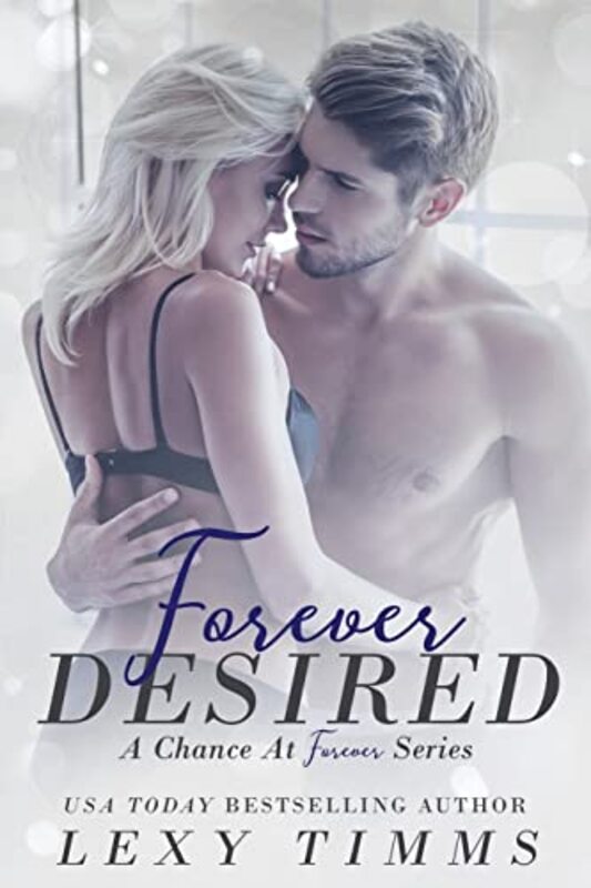 Book cover for "Forever Desired" by Lexy Timms