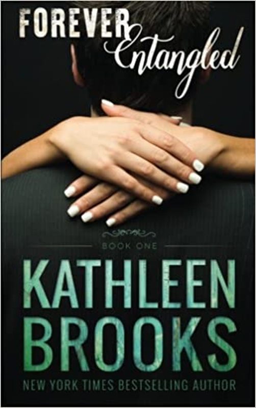Book cover for "Forever Entangled" by Kathleen Brooks