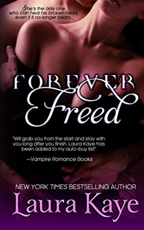 Book cover for "Forever Freed" by Laura Kaye