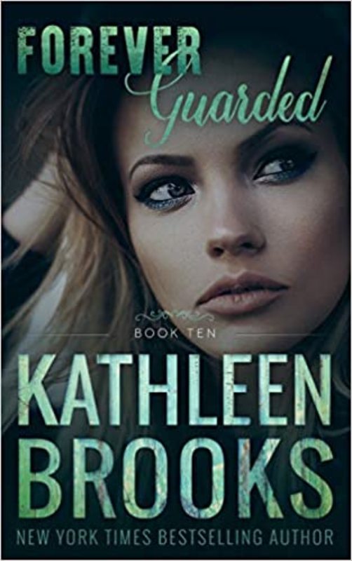 Book cover for "Forever Guarded" by Kathleen Brooks