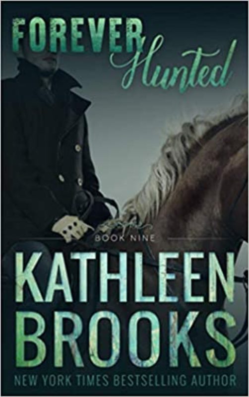Book cover for "Forever Hunted" by Kathleen Brooks