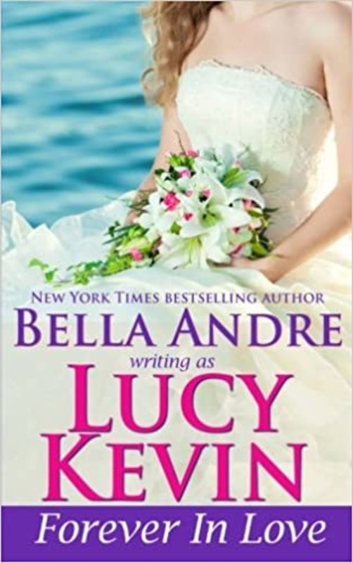 Book cover for "Love on Rockwell Island/Forever In Love" by Lucy Kevin