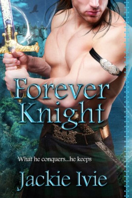 Book cover for "Forever Knight" by Jackie Ivie