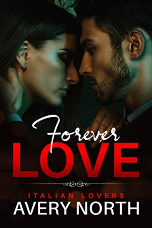 Book cover for "Forever Love" by Avery North