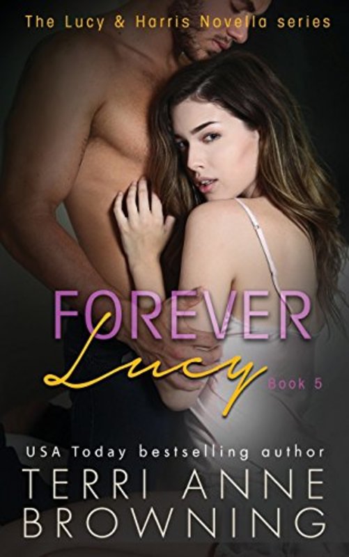 Book cover for "Forever Lucy" by Terri Anne Browning