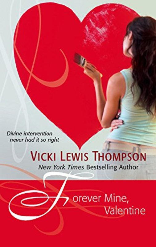 Book cover for "Forever Mine, Valentine" by Vicki Lewis Thompson