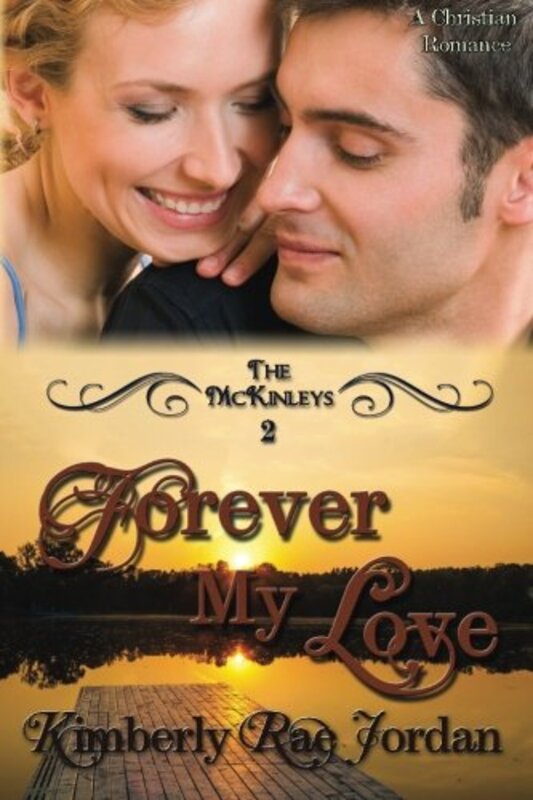 Book cover for "Forever My Love" by Kimberly Rae Jordan