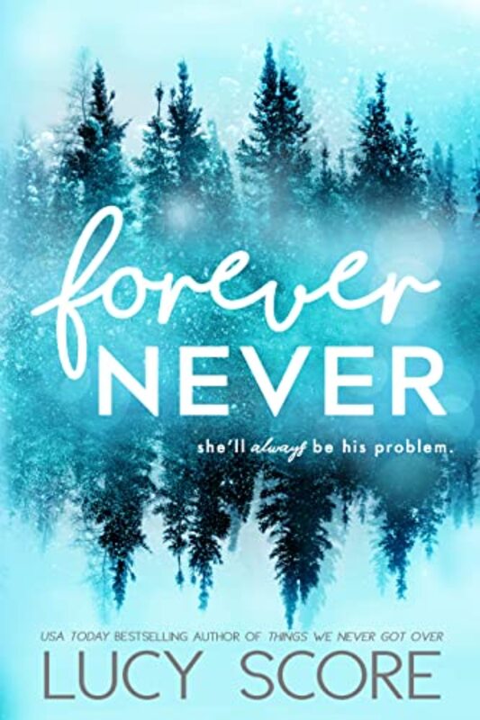 Book cover for "Forever Never" by Lucy Score