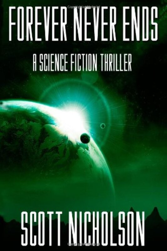 Book cover for "Forever Never Ends" by Scott Nicholson