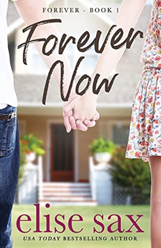 Book cover for "Forever Now" by Elise Sax
