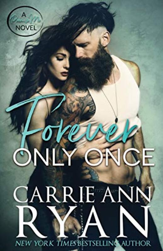 Book cover for "Forever Only Once" by Carrie Ann Ryan