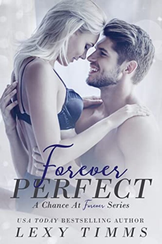 Book cover for "Forever Perfect" by Lexy Timms