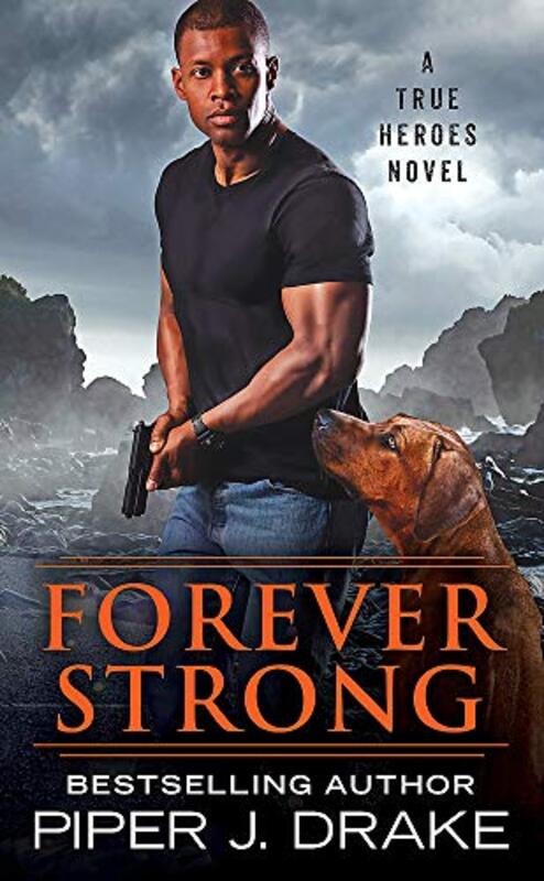 Book cover for "Forever Strong" by Piper J Drake