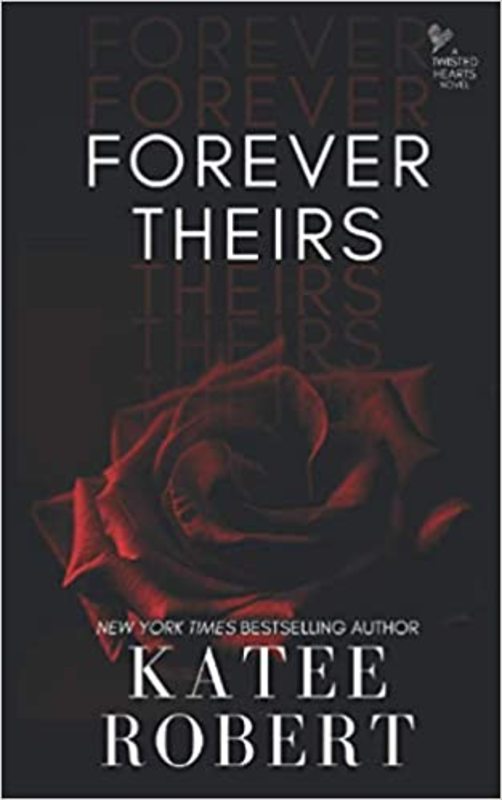 Book cover for "Forever Theirs" by Katee Robert