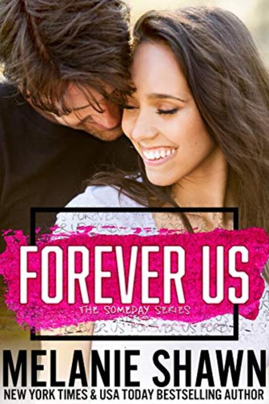 Book cover for "Forever Us" by Melanie Shawn