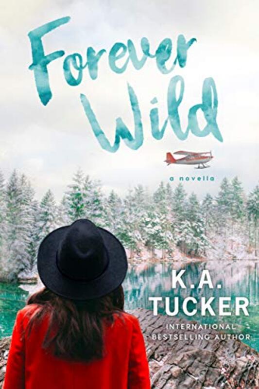 Book cover for "Forever Wild" by KA Tucker