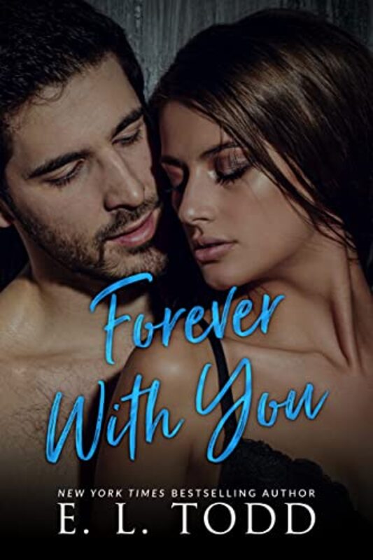 Book cover for "Forever With You" by EL Todd
