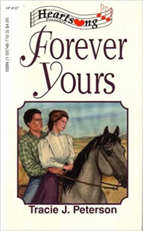 Book cover for "Forever Yours" by Tracie Peterson