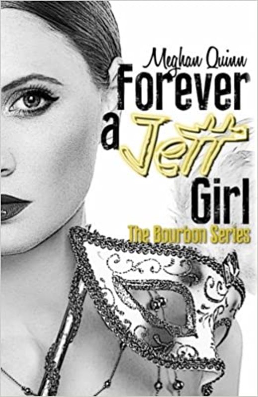 Book cover for "Forever a Jett Girl" by Meghan Quinn