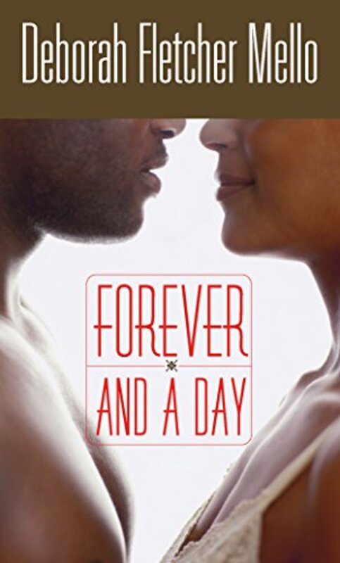 Book cover for "Forever and A Day" by Deborah Fletcher Mello