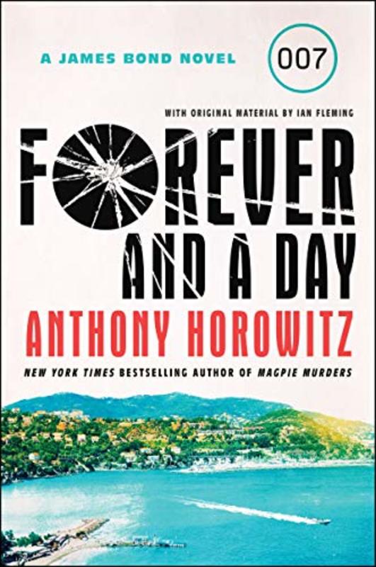 Book cover for "Forever and a Day" by Anthony Horowitz