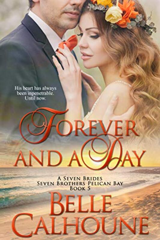 Book cover for "Forever and a Day" by Belle Calhoune