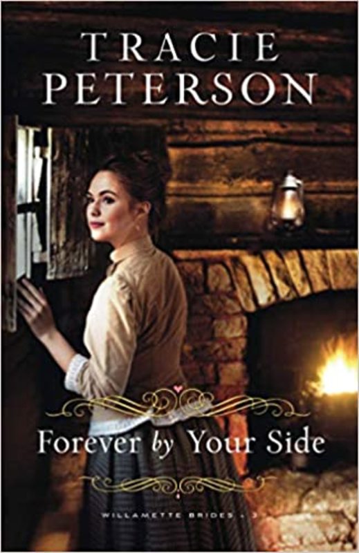 Book cover for "Forever by Your Side" by Tracie Peterson