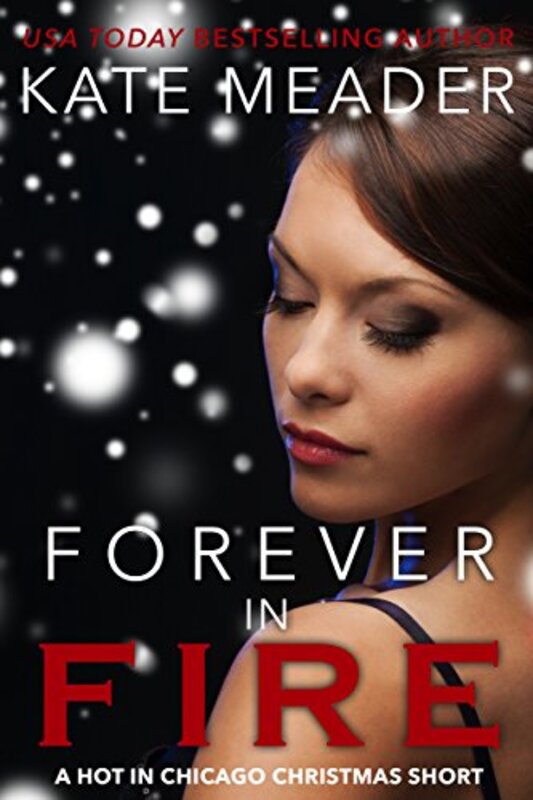 Book cover for "Forever in Fire" by Kate Meader