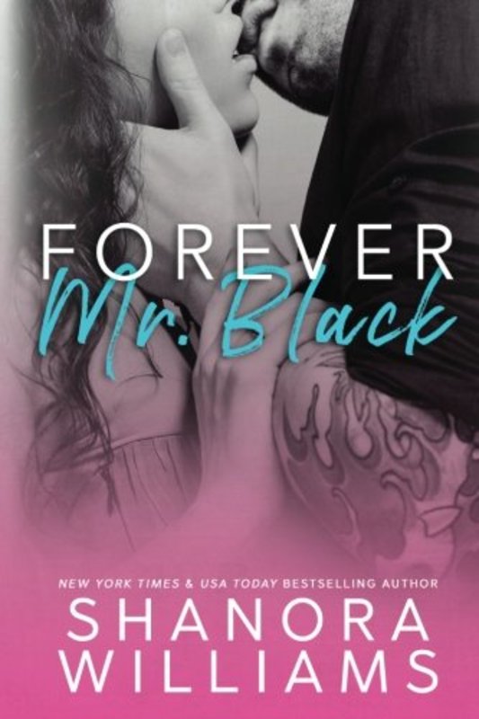 Book cover for "Forever, Mr. Black" by Shanora Williams