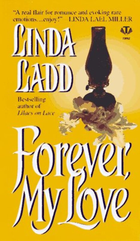 Book cover for "Forever, My Love" by Linda Ladd