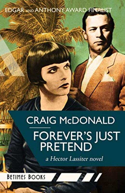 Book cover for "Forever's Just Pretend" by Craig McDonald