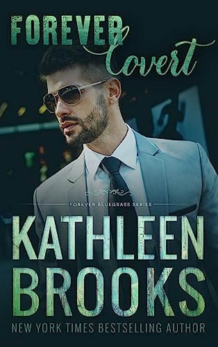 Book cover for "Forever Covert" by Kathleen Brooks