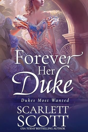 Book cover for "Forever Her Duke" by Scarlett Scott