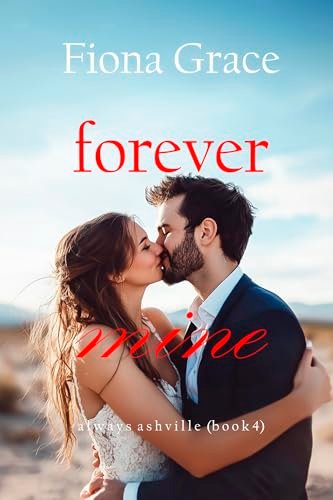 Book cover for "Forever Mine" by Fiona Grace