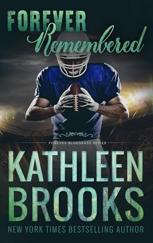 Book cover for "Forever Remembered" by Kathleen Brooks