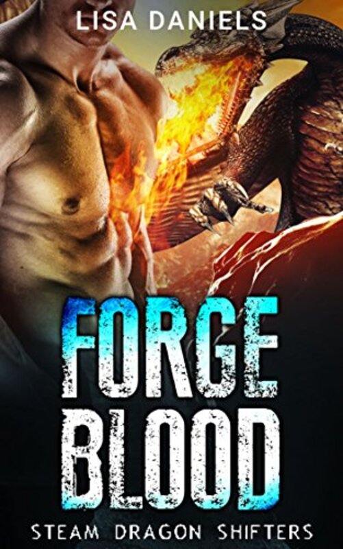 Book cover for "Forge Blood" by Lisa Daniels
