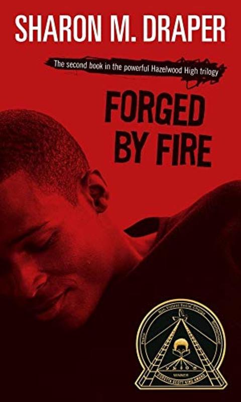 Book cover for "Forged by Fire" by Sharon M Draper
