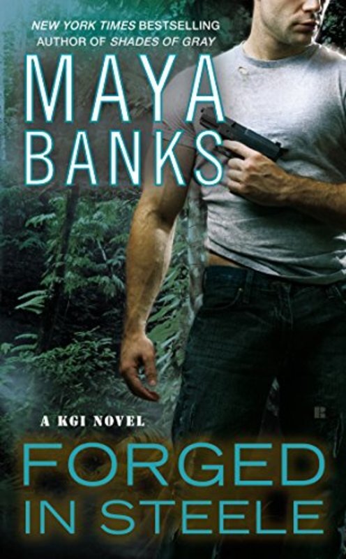 Book cover for "Forged in Steele" by Maya Banks