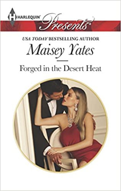Book cover for "Forged in the Desert Heat" by Maisey Yates