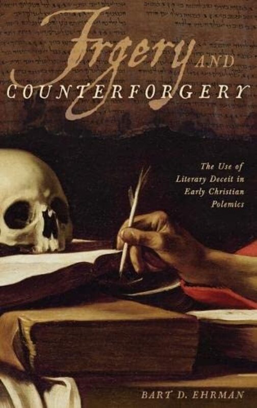 Book cover for "Forgery and Counter-forgery" by Bart D Ehrman