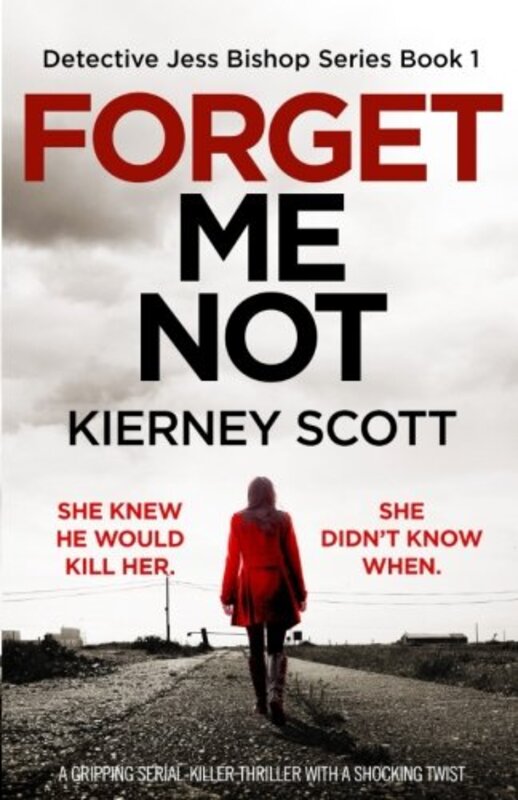 Book cover for "Forget Me Not" by Kierney Scott
