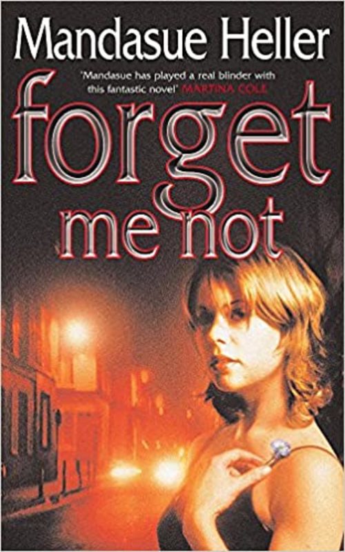 Book cover for "Forget Me Not" by Mandasue Heller