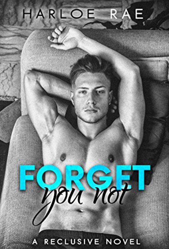 Book cover for "Forget You Not" by Harloe Rae
