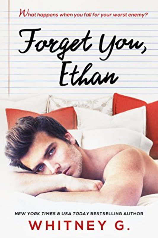 Book cover for "Forget You, Ethan" by Whitney G.